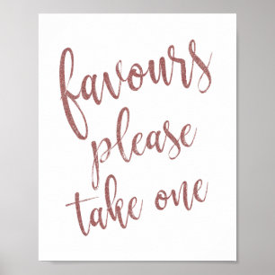 Gefälligkeiten Bitte nehmen Sie ein Rose Gold Glit Poster