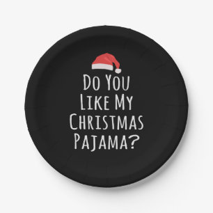 Gefällt dir mein Weihnachts-Pajama? Pappteller