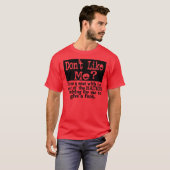 Gefällt mir nicht. --T-Shirt T-Shirt (Vorne ganz)