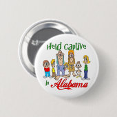 Gefangen in Alabama Button (Vorne & Hinten)