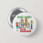 Gefangen in Colorado Button (Vorne & Hinten)