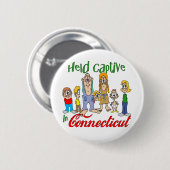 Gefangen in Connecticut Button (Vorne & Hinten)