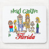 Gefangen in Florida Mousepad (Vorne)