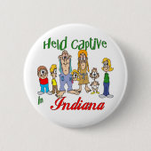 Gefangen in Indiana Button (Vorderseite)