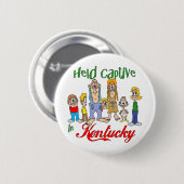 Gefangen in Kentucky Button (Vorne & Hinten)