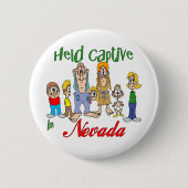 Gefangen in Nevada Button (Vorderseite)