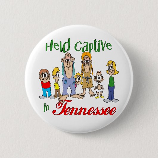 Gefangen in Tennessee Button (Vorderseite)