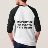GEFÄNGNIS DES EIGENTUMS-OFSAN QUENTINSTATE T-Shirt (Rückseite)