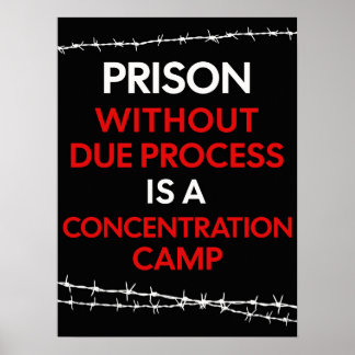 Gefängnis ohne ordnungsgemäßen Prozess Poster & DO