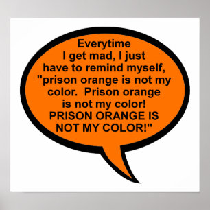 Gefängnis Orange ist nicht mein farbenfrohes Poste Poster