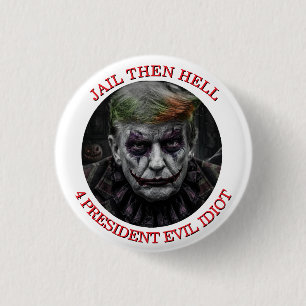 Gefängnis und dann Hölle für den bösen Idioten Tru Button