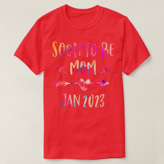Gefärbte Krawatte bald Mama Anfang Januar 2023 Sch T-Shirt (Design vorne)