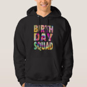 Gefärbte Krawatte Birthday Squad Matching Group Ge Hoodie (Vorderseite)