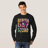 Gefärbte Krawatte Birthday Squad Matching Group Ge T-Shirt (Vorne ganz)