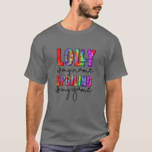 Gefärbte Krawatte der Frauen Lolly Ist mein Name v T-Shirt