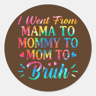 Gefärbte Krawatte, die ich von Mama zu Mami ging,  Runder Aufkleber