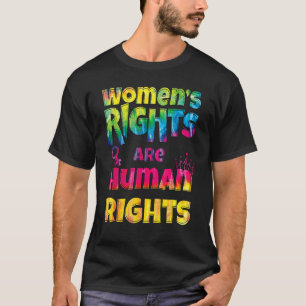Gefärbte Krawatte Frauenrechte sind Menschenrechte T-Shirt