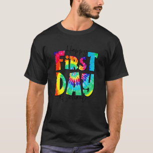 Gefärbte Krawatte glücklich ersten Tag Lehrer Lebe T-Shirt
