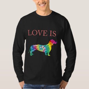 Gefärbte Krawatte Hund Mama Hippie Dackel Liebe is T-Shirt