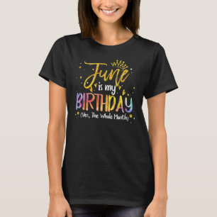 Gefärbte Krawatte Juni ist mein Geburtstag Ja, der T-Shirt