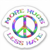 Gefärbte Krawatte MEHR HUGS WENIGER HATE Peace Sig Aufkleber (Vorderseite)