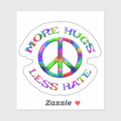 Gefärbte Krawatte MEHR HUGS WENIGER HATE Peace Sig Aufkleber (Blatt)