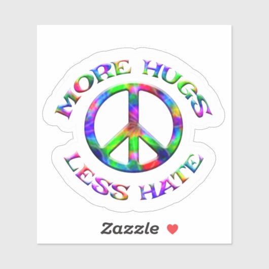 Gefärbte Krawatte MEHR HUGS WENIGER HATE Peace Sig Aufkleber (Blatt)