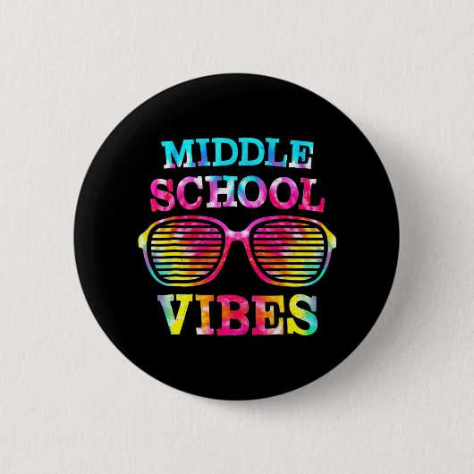 Gefärbte Krawatte Middle School Vibes Lehrer Stude Button (Vorderseite)