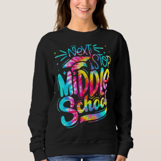 Gefärbte Krawatte Nächster Stopp Mittelschule 5. K Sweatshirt