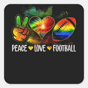 Gefärbte Krawatte Peace Liebe Football Lover Game Quadratischer Aufkleber
