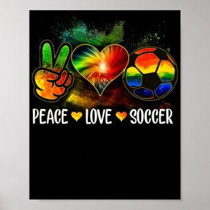 Gefärbte Krawatte Peace Liebe Soccer Lover Game Da Poster