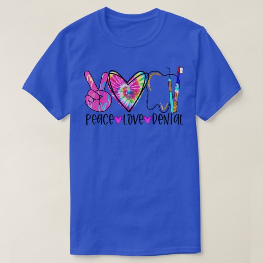 Gefärbte Krawatte Peace Liebe Zahnärztliche  Dent T-Shirt (Design vorne)