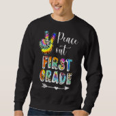 Gefärbte Krawatte Peace Out Erster Glückwunsch Let Sweatshirt (Vorderseite)
