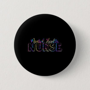 Gefärbte Krawatte Psychiatrische Krankenschwester  Button