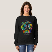 Gefärbte Krawatte School Sozialarbeiter glücklich Sweatshirt (Vorne ganz)