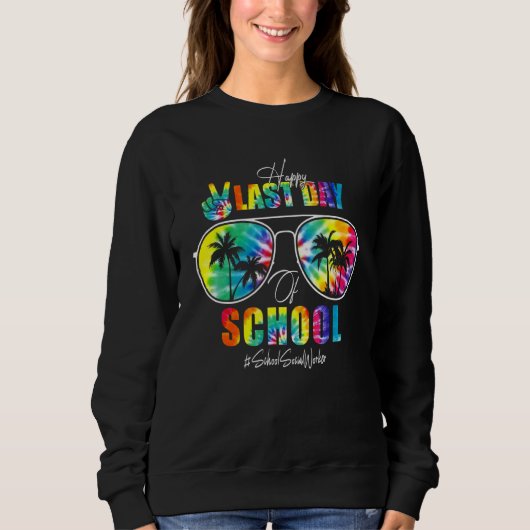 Gefärbte Krawatte School Sozialarbeiter glücklich Sweatshirt (Vorderseite)
