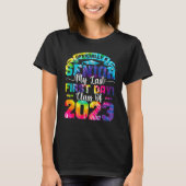 Gefärbte Krawatte Senior Last Day Class of 2023 Ba T-Shirt (Vorderseite)