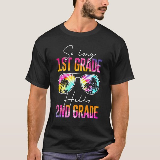 Gefärbte Krawatte So lange 1. Klasse Hallo 2. Klas T-Shirt (Vorderseite)