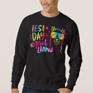 Gefärbte Krawatte Test Day No Prob Llama Niedlich  Sweatshirt