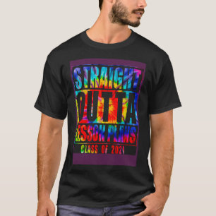 Gefärbte Krawatte Unmittelbare Lektion Pläne Absch T-Shirt