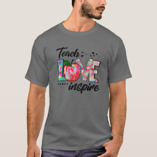 Gefärbte Krawatte Unterrichten Liebe Inspiriere Fu T-Shirt