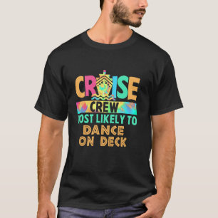Gefärbte Krawatte Urlaub Kreuzfahrt Crew am wahrsc T-Shirt