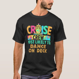 Gefärbte Krawatte Urlaub Kreuzfahrt Crew am wahrsc T-Shirt