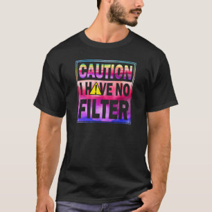 Gefärbte Krawatte Vorsicht, ich habe keinen Filter T-Shirt