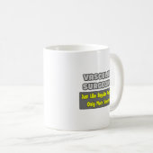 Gefäßchirurgen ... Klüger Kaffeetasse (VorderseiteRechts)