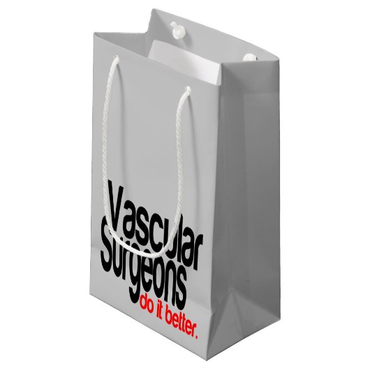 Gefäßchirurgen machen es besser kleine geschenktüte (Vorderseite Schrägansicht)