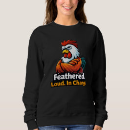 Gefiedert, Laut. in Auftrag. Kader Zitat Sweatshirt