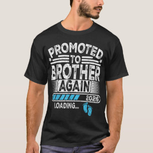 Gefördert, um wieder Brother Est. 2026 Beladen T-Shirt