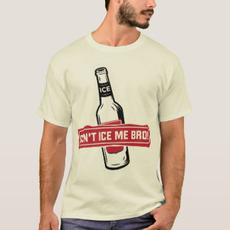 gefrieren Sie mich nicht bro! - bros, die bros T-Shirt