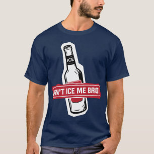 gefrieren Sie mich nicht bro! - bros, die bros T-Shirt